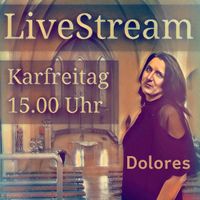 Dolores singt Messe